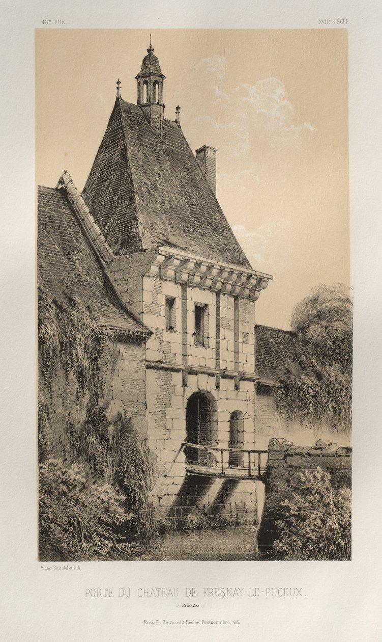 Arquitetura pitoresca ou monumentos do século XV. E XVI. Séculos: Castelos da França dos Séculos XV e XVI: Pl. 48, Porta do Castelo de Fresnay-Le-Puceux (Calvados) de Victor Petit