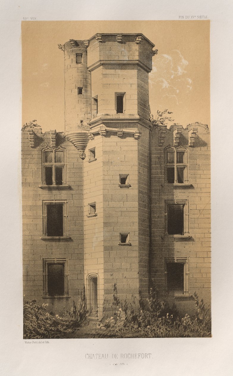 Arquitetura pitoresca ou monumentos do século XV. E XVI. Séculos: Castelos da França dos séculos XV e XVI: Pl. 69, Château de Rochefort (Côte d
