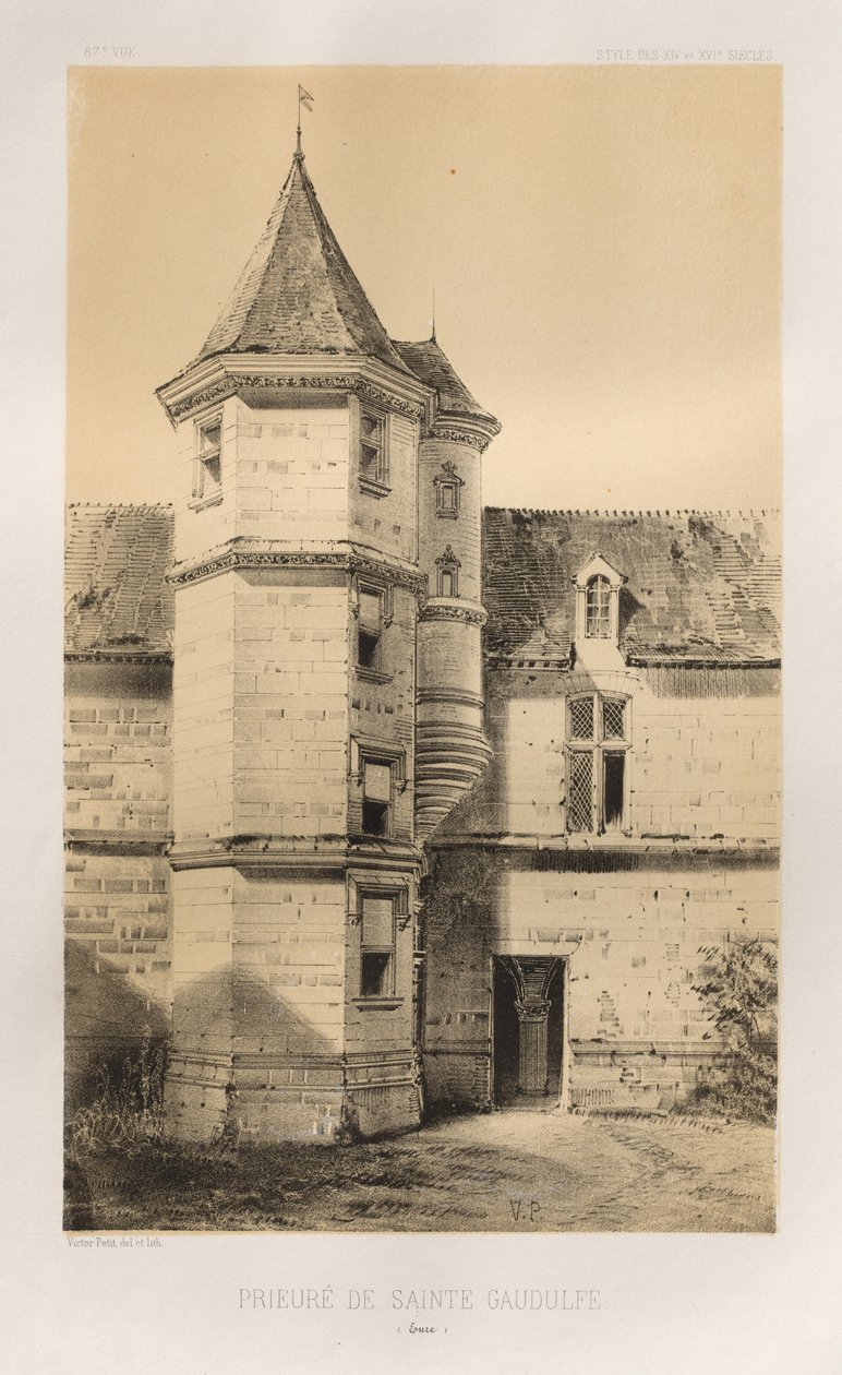 Arquitetura pitoresca ou monumentos do século XV. E XVI. Séculos: Castelos da França dos séculos XV e XVI: Pl. 87, Priorado de Sainte Gaudulfe (Eure) de Victor Petit