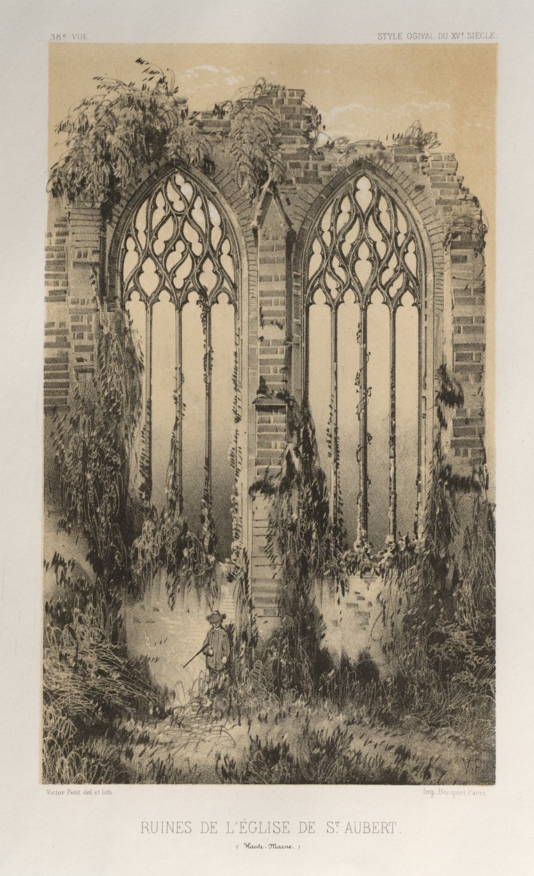 Arquitetura pitoresca ou monumentos do século XV. E XVI. Séculos: Castelos da França dos séculos XV e XVI: Pl. 38, Ruínas da Igreja de St. Aubert (Haute-Marne) de Victor Petit