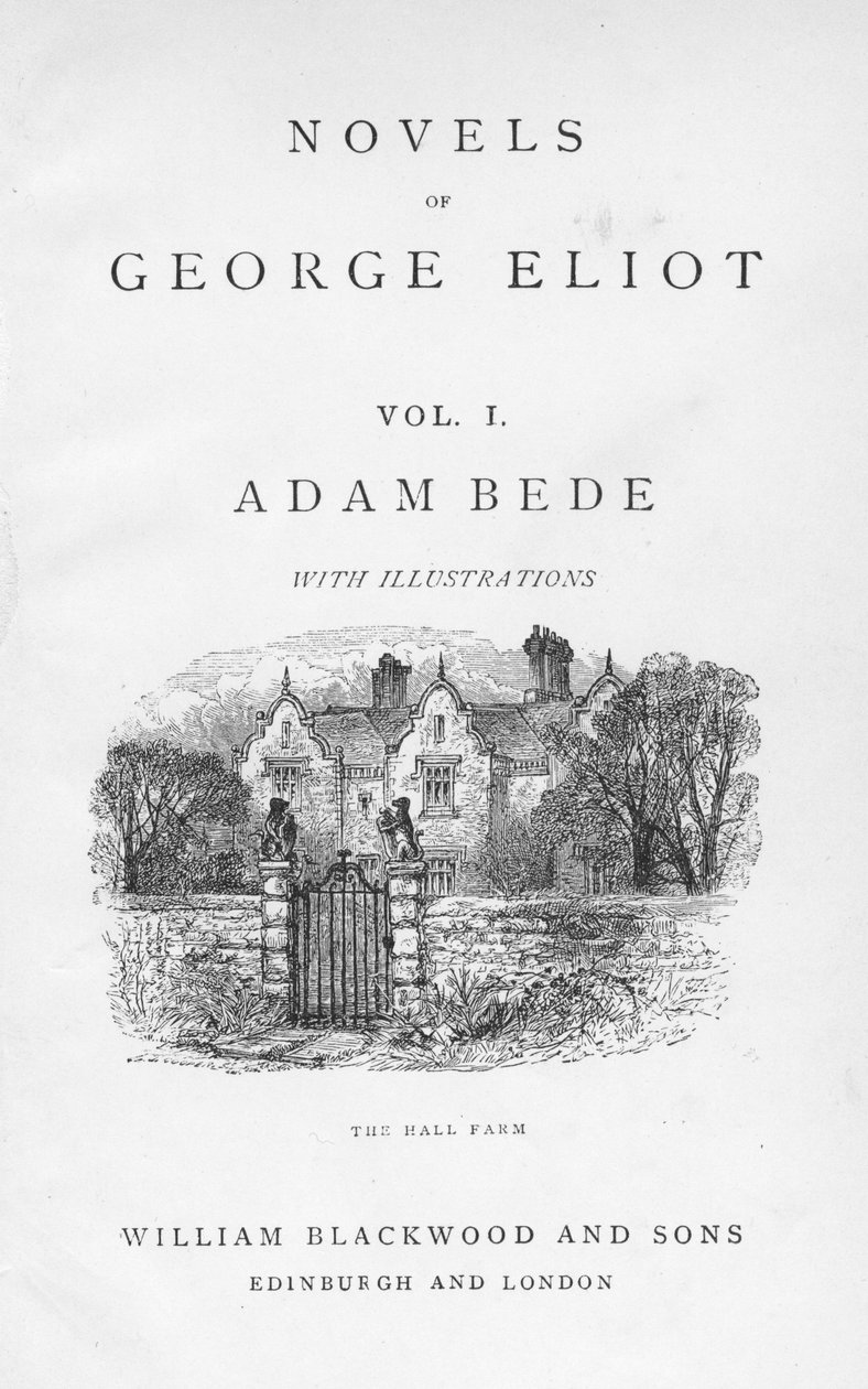 Página de título de Adam Bede, de George Eliot, de uma edição de seus romances colecionados, publicada em c1885. Adam Bede foi publicado pela primeira vez em 1859. A vinheta na página de título mostra The Hall Farm, casa do fazendeiro Martin Poyser e de su de William Small
