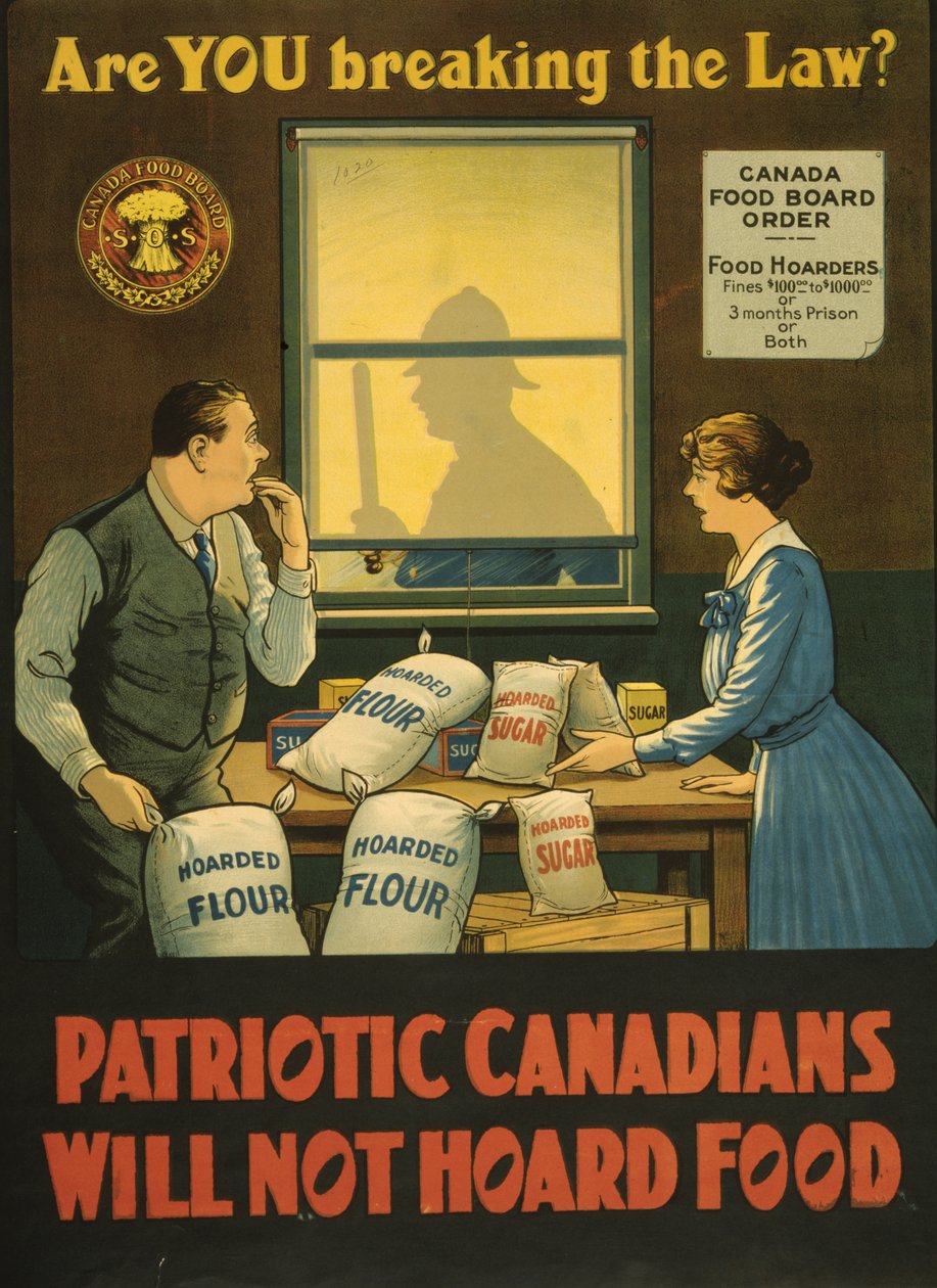 Você está infringindo a Lei? Canadenses patrióticos não acumularão alimentos, c.1914 (lito) de . .