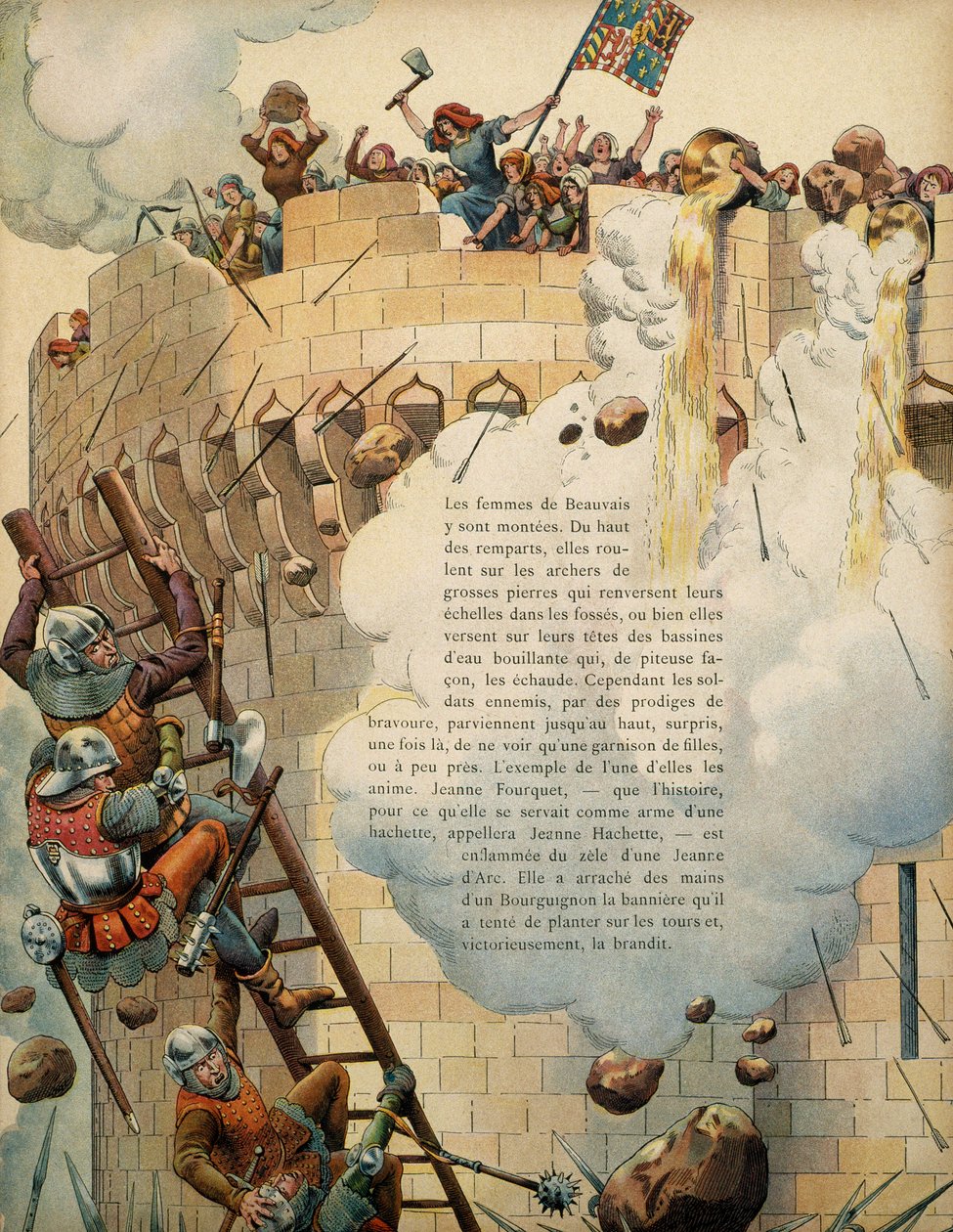 História da França na Idade Média (Idade Média): Jeanne Laisne dit Jeanne Hachette (fez 1454) defendendo a cidade de Beauvais com outras mulheres jogando óleo fervente do topo das torres durante o cerco da cidade em 1472 pelo Rei Charles Le Temerai de pseudonym for Onfray de Breville Jacques Job