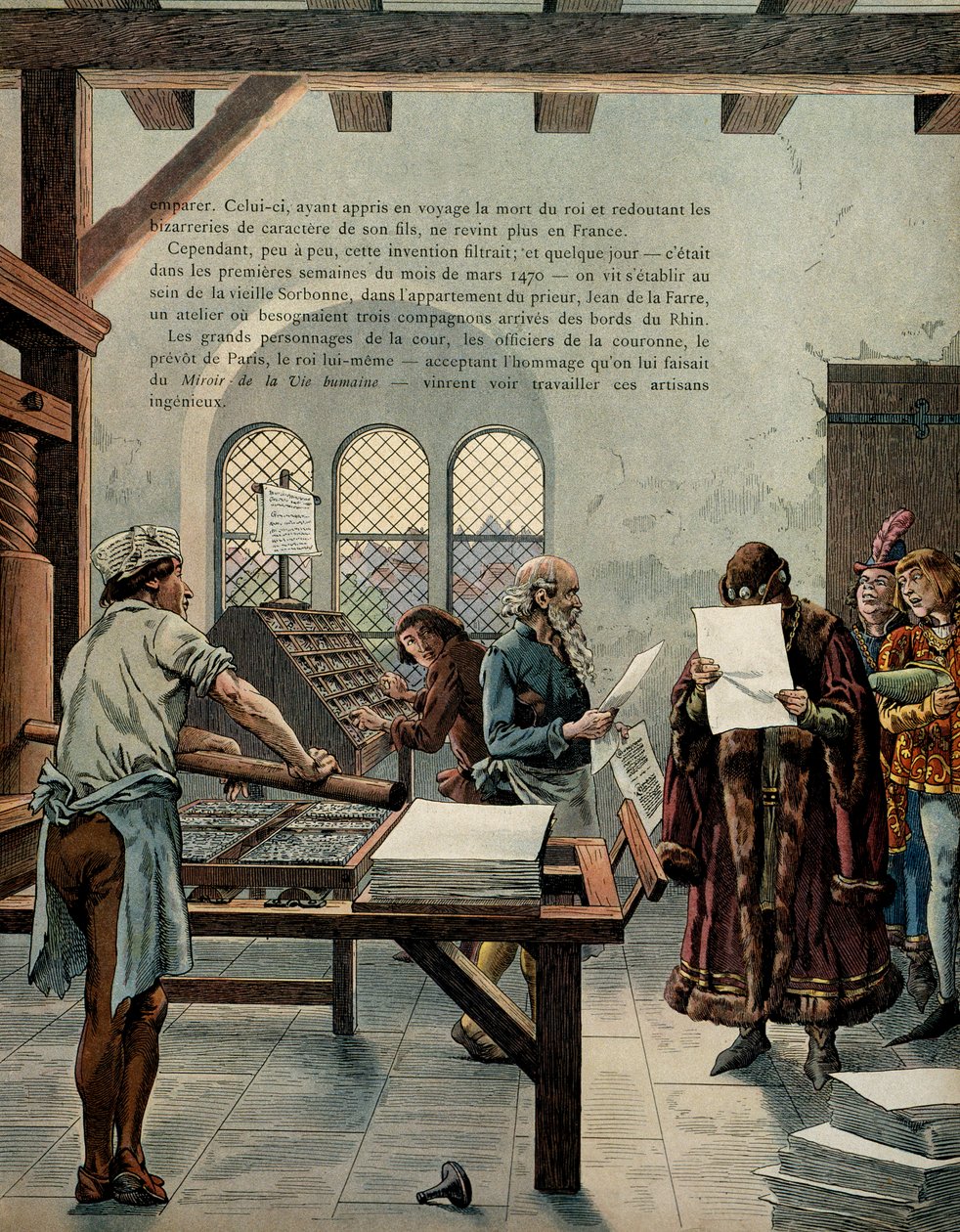 História da França na Idade Média (Idade Média): O Rei da França Luís XI chamado Prudente (1423-1483) incentivou o crescimento da indústria gráfica. O rei visitou a Sorbonne na presença dos tipógrafos Ulrich Gering (Guerinch ou Guernich de pseudonym for Onfray de Breville Jacques Job