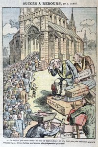 Sucesso da contagem decrescente: escolas sem Deus, roubo, despejos, separação... "E as igrejas estão ainda mais cheias do que antes!" - Cartum contra o anticlericalismo de Lemot, em "Le Pelerin" de 11/04/1909