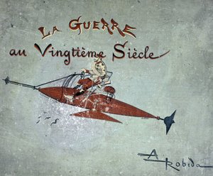 Um dirigível - em "a guerra no século XX" de Robida de Albert Robida