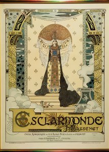 Esclarmonde, ópera de Jules Massenet (12 de maio de 1842 - 13 de agosto de 1912)