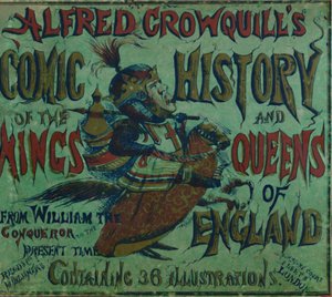 Alfred Crowquills História em quadrinhos dos reis e rainhas da Inglaterra - capa, 1856 de Alfred Crowquill