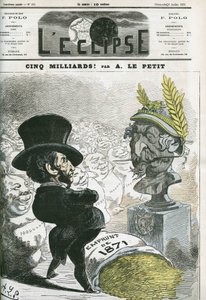 Cinco mil milhões! Eugene Rouher (1814-1884) antes do busto de Napoleão III (1808-1873) e o empréstimo de cinco bilhões para a Prússia. Capa em "L