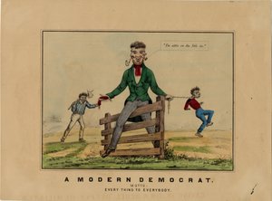 Um democrata moderno: lema: tudo para todos, assinado em pedra: HAP, publicado em Dubuque, Iowa, c.1860 de American School