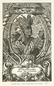 Atahualpa, o último inca do Peru de American School