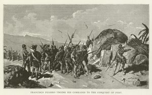 Francisco Pizarro instando seus camaradas à conquista do Peru de American School