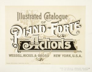 Catálogo Ilustrado de Ações Piano-Forte, Wessell, Nickel & Gross Co. - capa, 1893 de American School
