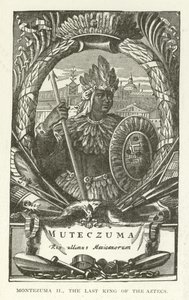 Montezuma II, o último rei dos astecas de American School