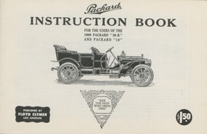 Livro de Instruções Packard para os Usuários do Packard 30-B 19 e Packard 18, 1909 de American School