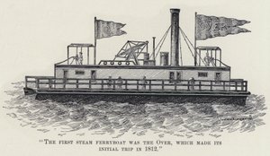 "O Primeiro Ferryboat a Vapor foi o Over, que fez a sua Viagem Inicial em 1812" (litho) de American School