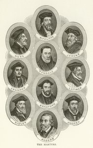 Os Mártires, Wycliffe, Huss, Jerônimo, Tyndale, Cranmer, Latimer, Bradford, Ridley, Hooper, Rogers