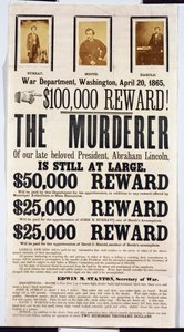 Cartaz do Departamento de Guerra de Washington anunciando uma recompensa de US $ 100 mil por encontrar o assassino de Abraham Lincoln, 20 de abril de 1865
