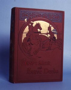 Brave Men e Brave Deeds, de MB Synge, publicado por Thomas Nelson and Sons, Londres, 1898 de Anonymous