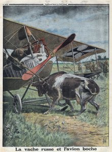 Primeira Guerra Mundial 1914-1918 (Guerra 14-18). vaca na Rússia impedindo uma aeronave do exército alemão de declinar. No "Le Petite Journal", em 22/10/1916. Coleção Privada de Anonymous Anonymous