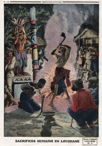 Sacrifícios humanos na Louisiana. Gravação no "Le petit Journal", em 21/04/1912. Colecção privada. de Anonymous Anonymous