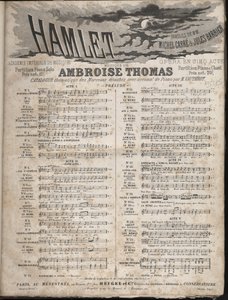 Partitura da ópera "HAMLET" de Ambroise Thomas em cinco atos sobre um libreto de Jules Barbier & Michel CarreCollection em particular. de Anonymous Anonymous
