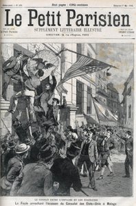 A Guerra Hispano-Americana (Hispano Americano): a multidão rasgando o crachá do Consulado dos EUA em Málaga, Espanha, em 1898. Capa do "Le petit Parisien", de maio de 1898. de Anonymous Anonymous