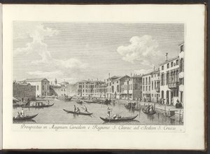 Gezicht op het Canal Grande te Venetië
Prospecto em Magnum Canalem e Regione S. Clarae ad Aedem S. Crucis (título sobre o objecto)
Urbis Venetiarum prospectus celebrriores, ex Antonii Canal tabulis XXXVIII aere expressi ab Antonio Vissentini in partes tr de Antonio Visentini