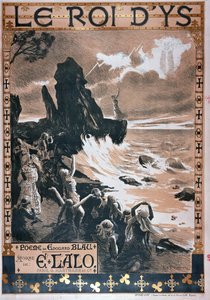 Poster para a ópera Le Roi dYs por Edouard Blau e Edouard Lalo, 1888