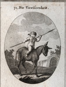 Alegoria da ignorância representada por uma criança cavalga num burro, as suas tiras de olhos com uma bengala de cana (simbolizando o cérebro vazio). Gravura em "Iconologie oder Ideen aus dem Gebiete der Leidenschaften und Allegorien bildestellt dargestell de Austrian School