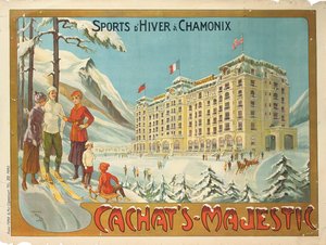 Cartaz publicitário do hotel "Cachat" s Majestic "e esportes de inverno em Chamonix, c.1910