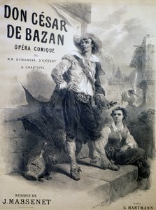 Cartaz para Don Cesar de Bazan, ópera cômica, libreto de Philippe-Francois Dumanoir, Adolphe-Philippe D