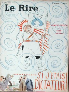 "Se eu fosse um ditador!", ilustração de capa de uma edição especial de "Le Rire".