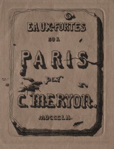 Gravuras de Paris: Página de rosto, 1852. de Charles Meryon