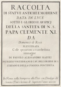 Raccolta di Statue Antiche e Moderne de Domenico de Rossi, Paolo Alessandro Maffei