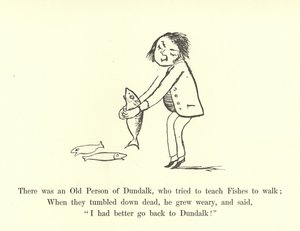 Havia uma pessoa idosa de Dundalk, que tentou ensinar peixes a andar de Edward Lear