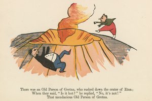 Havia uma pessoa de idade de Gretna, que correu pela cratera de Etna, de "Um livro de tolices", publicado por Frederick Warne and Co., Londres, c.1875 de Edward Lear