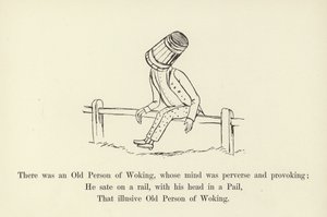 Havia uma Velha Pessoa de Woking, cuja mente era perversa e provocadora de Edward Lear