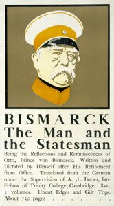 Bismarck: O Homem e o Estadista", cartaz mostrando o busto de Otto von Bismarck (1815-1898) estadista alemão, e a publicidade das memórias de Bismarck de Edward Penfield