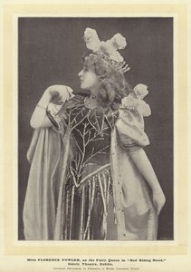 Senhorita Florence Fowler, como a Rainha das Fadas em Chapeuzinho Vermelho, Teatro da Alegria, Dublin