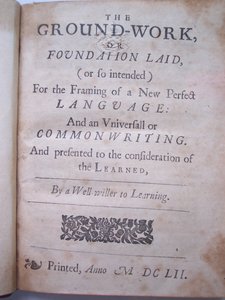 BT3.206.24 Página do título da obra de base, ou fundação colocada, (ou assim pretendido) para o enquadramento de uma nova linguagem perfeita: e uma universal ou commonwriting por Francis Lodowyck, publicado em Londres, 1 de English School