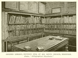 Biblioteca Acorrentada, Fundada em 1715, em toda a Igreja dos Santos, Hereford de English School