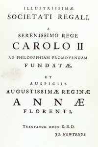 Dedicação à Sociedade Real da Segunda Edição de Newtons Philosophiae Naturalis Principia Mathematica. 1713 de English School