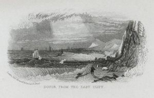 Dover from the East Cliff, Kent (gravura) de English School