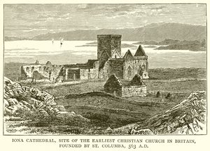Catedral de Iona, local da primeira igreja cristã na Grã-Bretanha, fundada por São Columba, 563 dC de English School