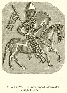 Milo FitzWalter, governador de Gloucester. Temp. Henry I de English School