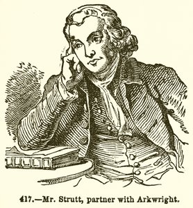 Sr. Strutt, sócio de Arkwright de English School
