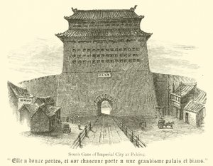 Porta Sul da Cidade Imperial de Pequim (gravura) de English School