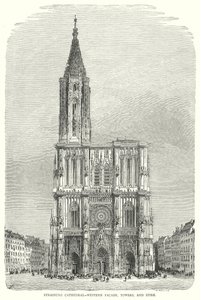 Catedral de Estrasburgo - Fachada ocidental, torres e pináculo (gravura) de English School