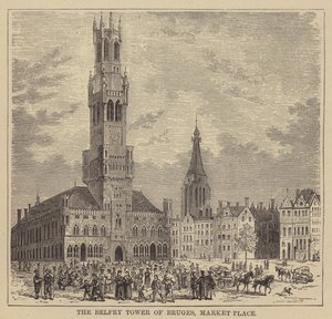 A Torre Belfry Tower of Bruges, Market Place (gravura) de English School